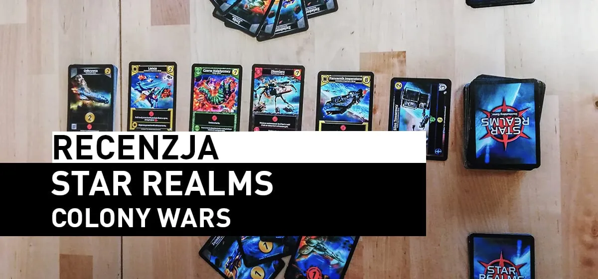 Recenzja: Star Realms: Colony Wars