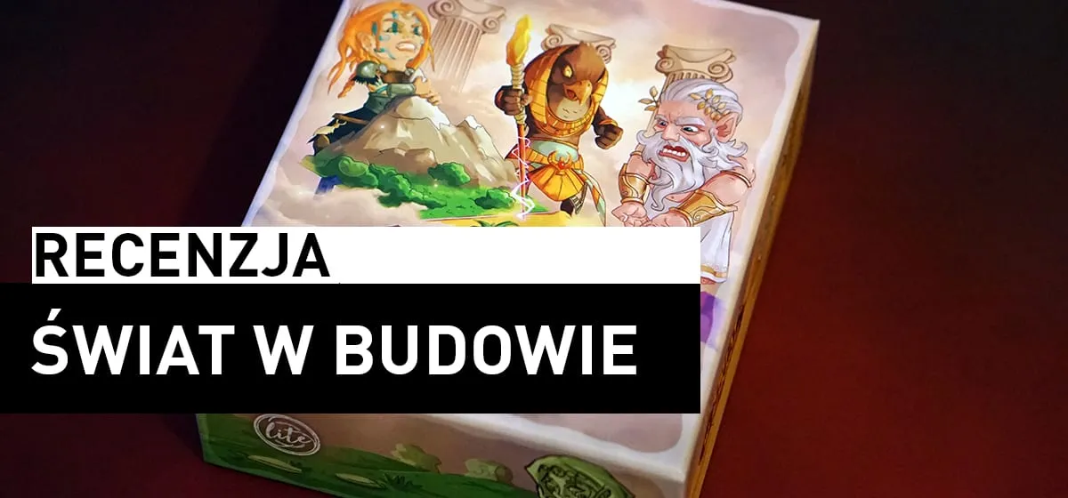 Recenzja: Świat w Budowie