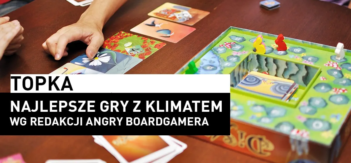 Topka: Najlepsze klimatyczne gry planszowe