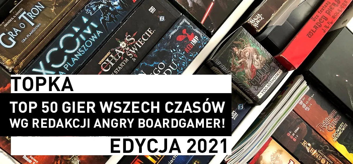 Topka: TOP 50 gier wszech czasów – edycja 2021