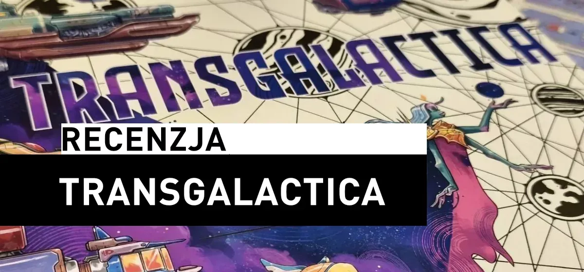 Recenzja: Transgalactica