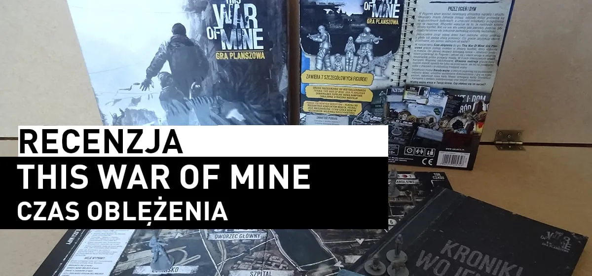 Recenzja: This War of Mine: Czas Oblężenia