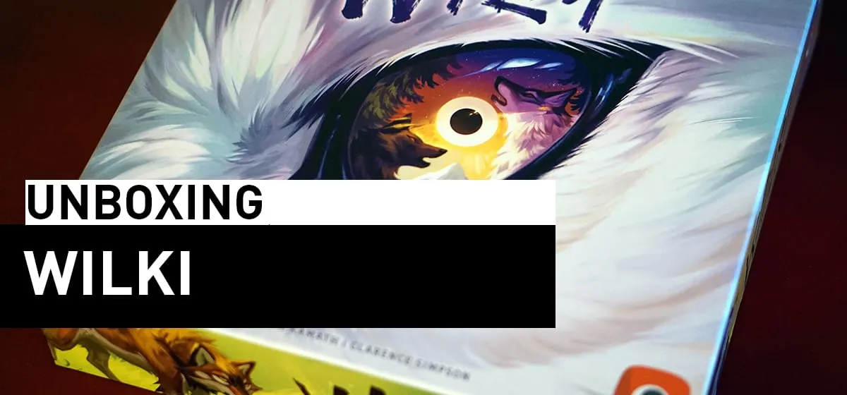 Prezentacja: Unboxing – Wilki