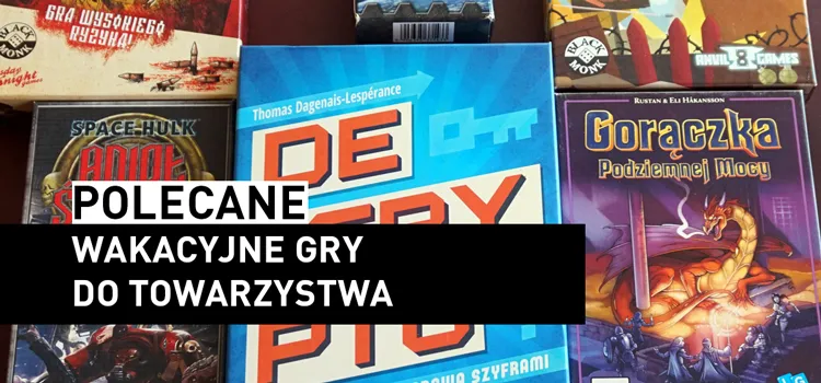 Topka: Wakacyjne gry do towarzystwa