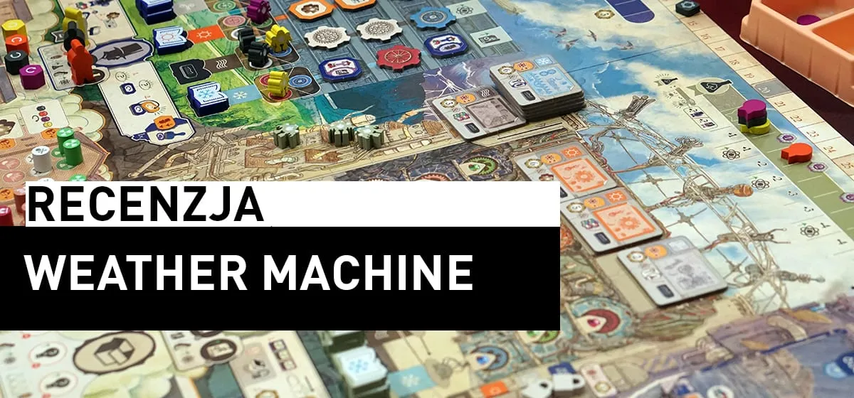 Recenzja: Weather Machine