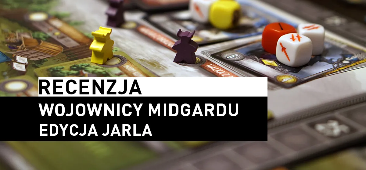 Recenzja: Wojownicy Midgardu: Edycja Jarla