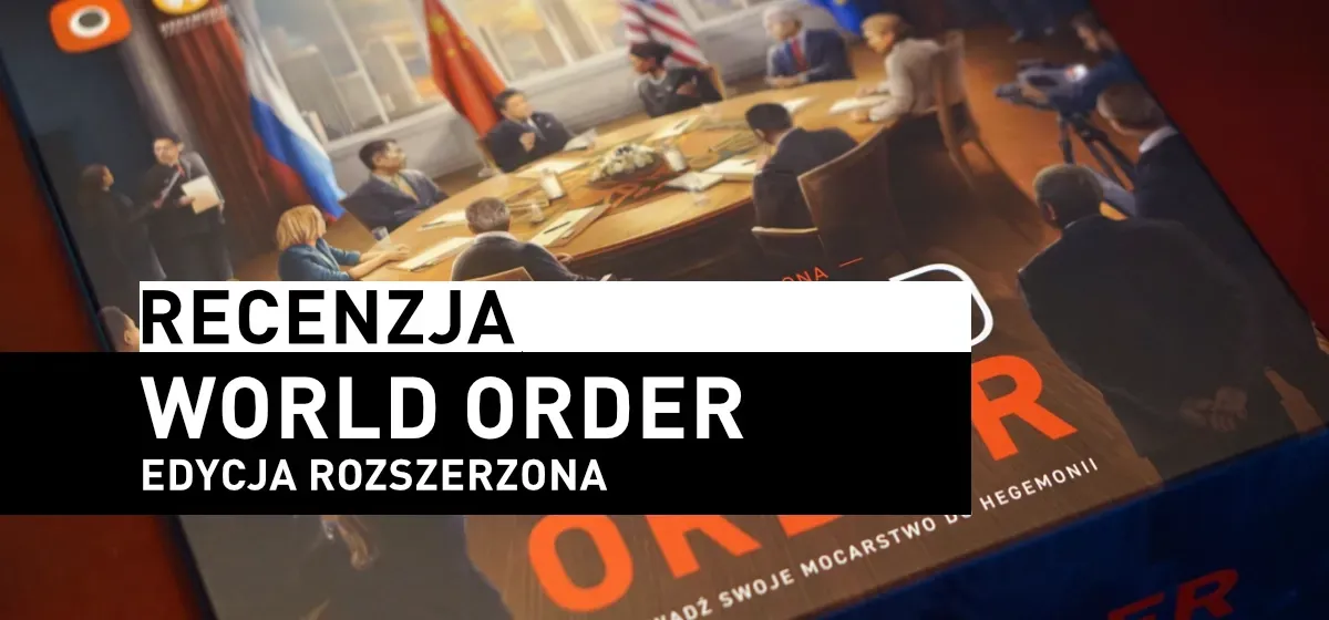 Recenzja: World Order