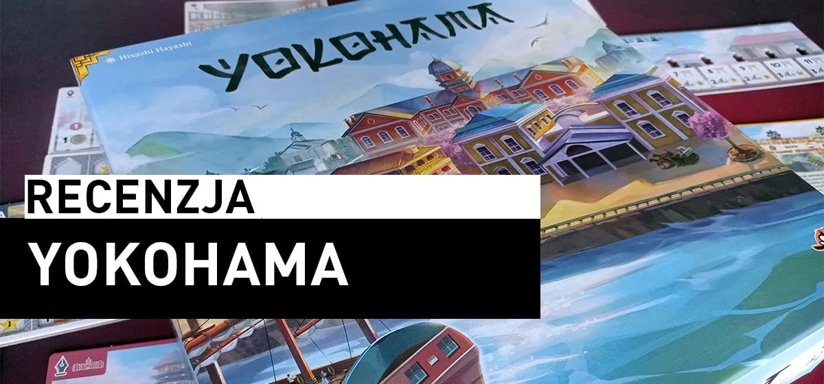 Recenzja: Yokohama