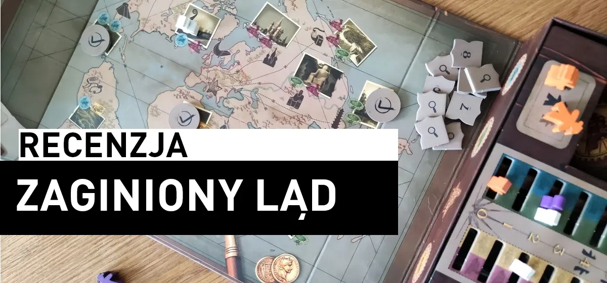 Recenzja: Zaginiony Ląd
