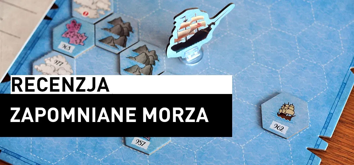 Recenzja: Zapomniane Morza