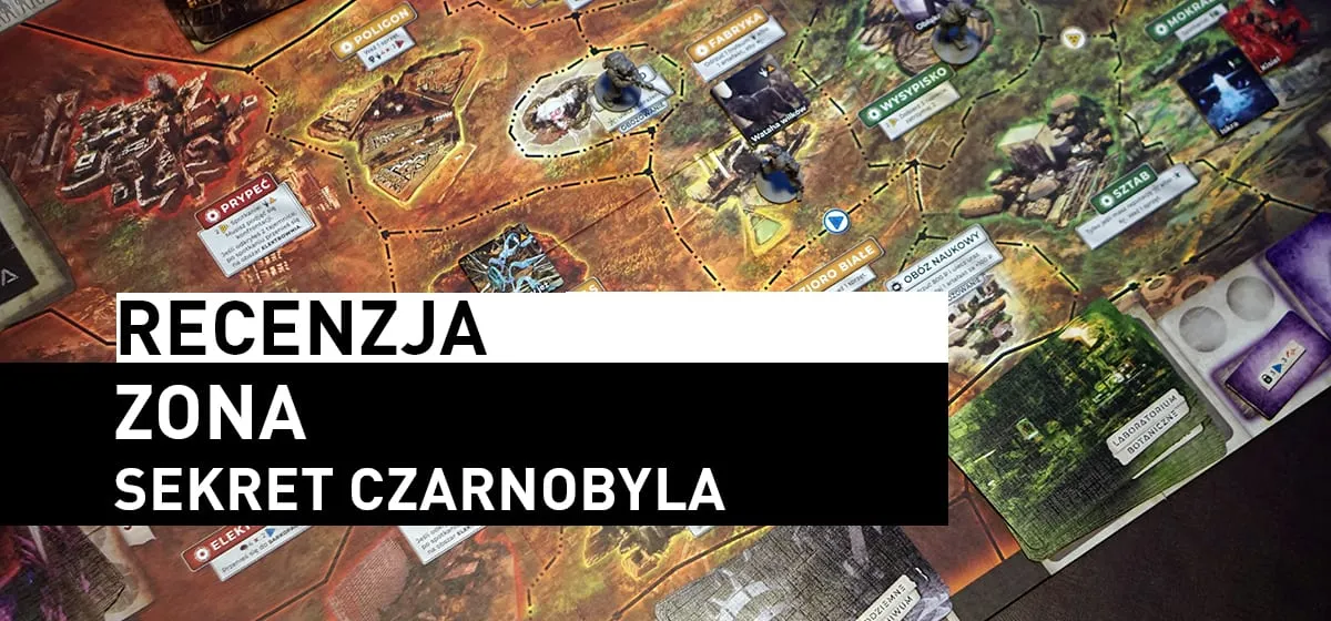 Recenzja: ZONA: Sekret Czarnobyla