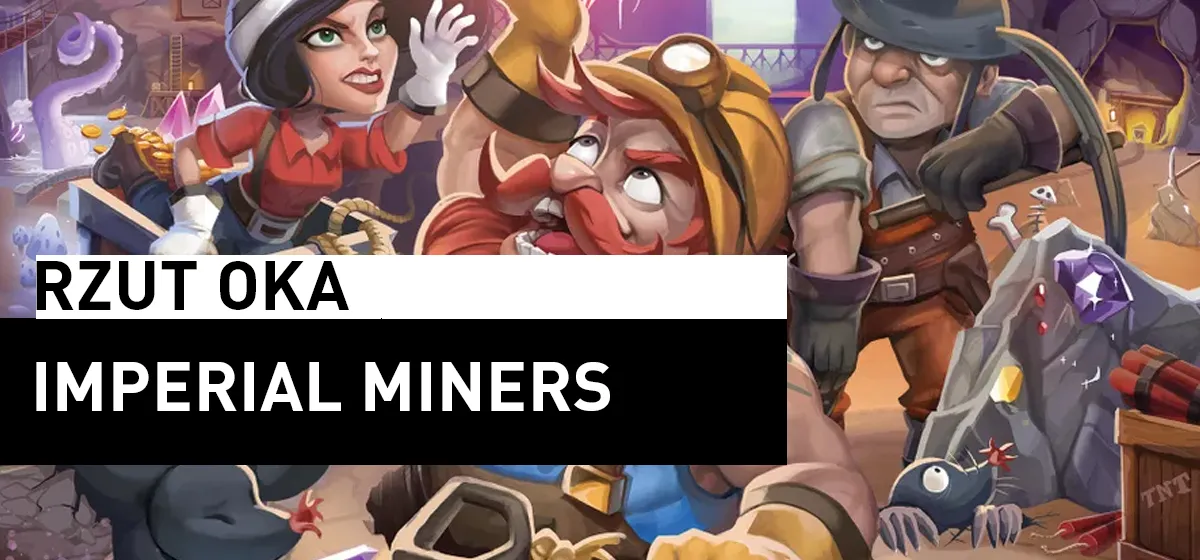 Recenzja: Imperial Miners