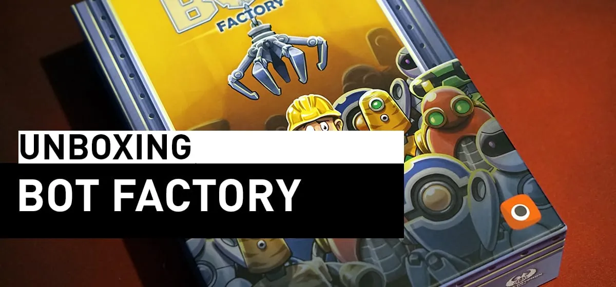 Prezentacja: Unboxing – Bot Factory
