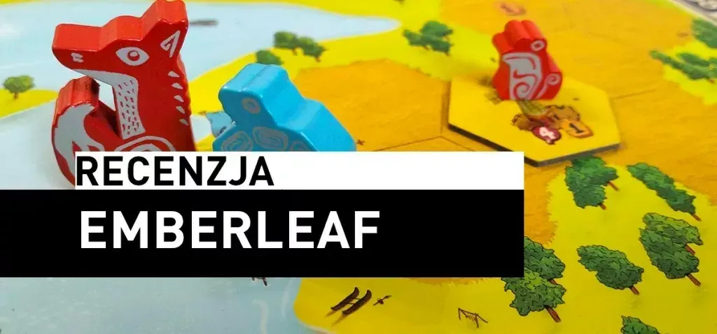 Recenzja: Emberleaf