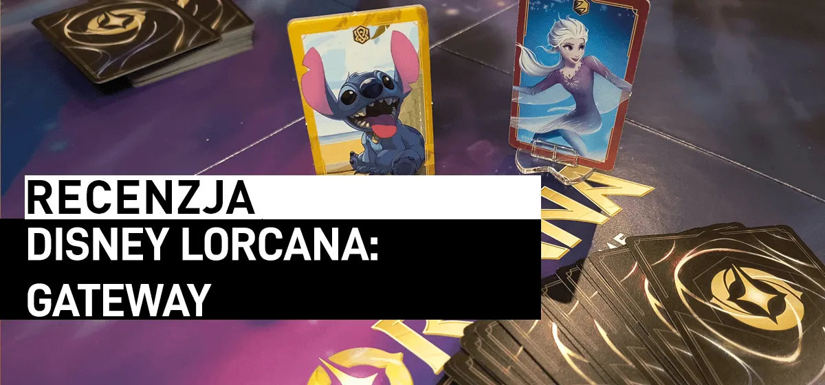 Recenzja: Disney Lorcana – Gateway