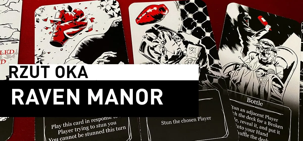 Recenzja: Rzut oka na Raven Manor